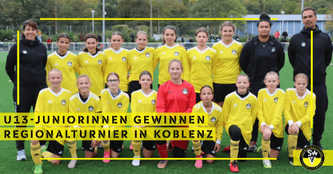 U13-Juniorinnen gewinnen Regionalturnier in Koblenz