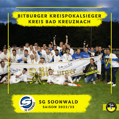 Bitburger Kreispokalsieger 2023 des Fußballkreises Bad Kreuznach: SG Soonwald SG Soonwald - Kreispokalsieger 2023 - Bad Kreuznach