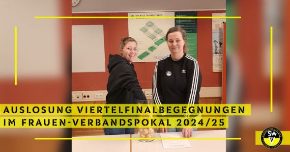 Gritt Bröning und Danny Spindler bei der Auslosung der Viertelfinalbegegnungen im Frauen-Verbandspokal 2024/25