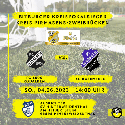Bitburger Kreispokal Pirmasens Zweibrücken in Hinterweidenthal Bitburger Kreispokal Pirmasens-Zweibrücken