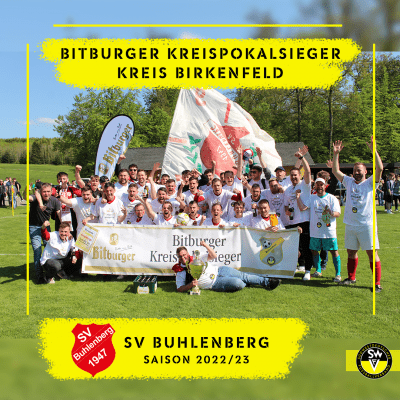 SV Buhlenberg - Bitburger Kreispokalsieger 2023 Bitburger Kreispokal Birkenfeld