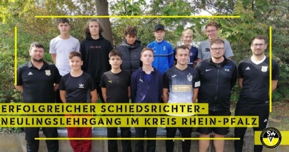 Erfolgreicher Schiedsrichter-Neulingslehrgang im Kreis Rhein-Pfalz