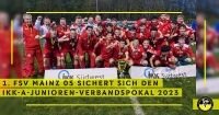 Mainz 05 gewinnt den IKK-A-Junioren Verbandspokal 2023